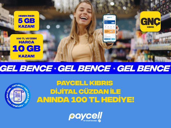 Paycell Kıbrıs GNÇ Hoşgeldin Kampanyası